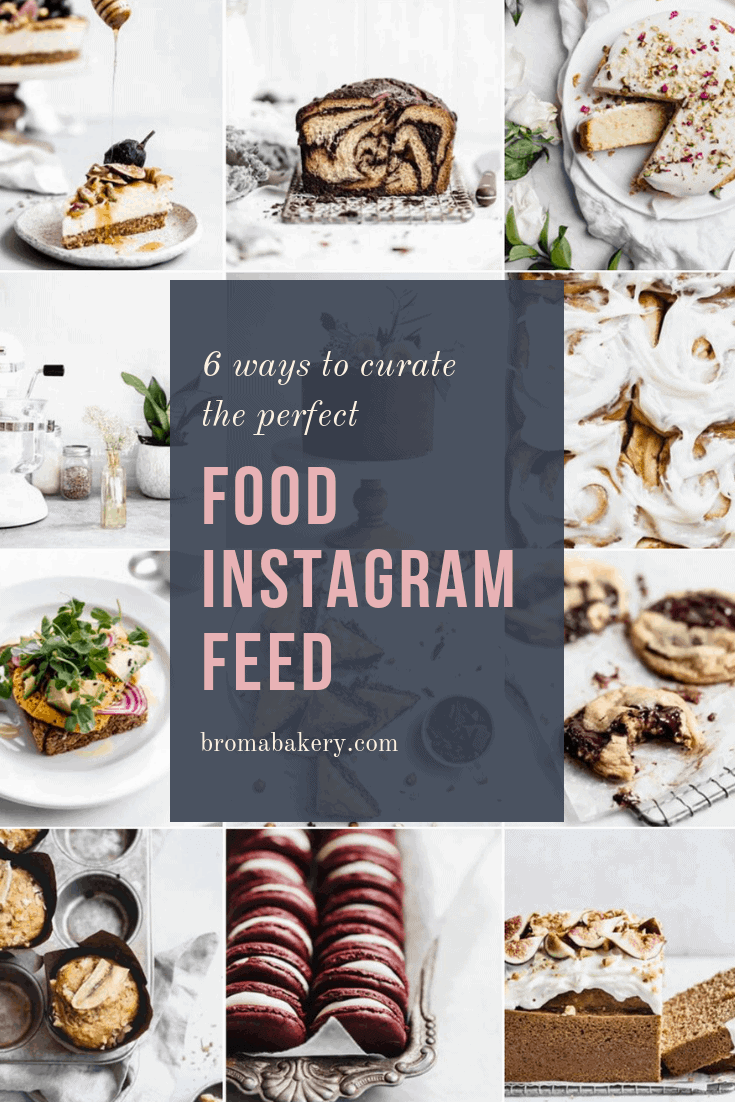 6 Ways to Curate the Perfect Food Instagram Feed