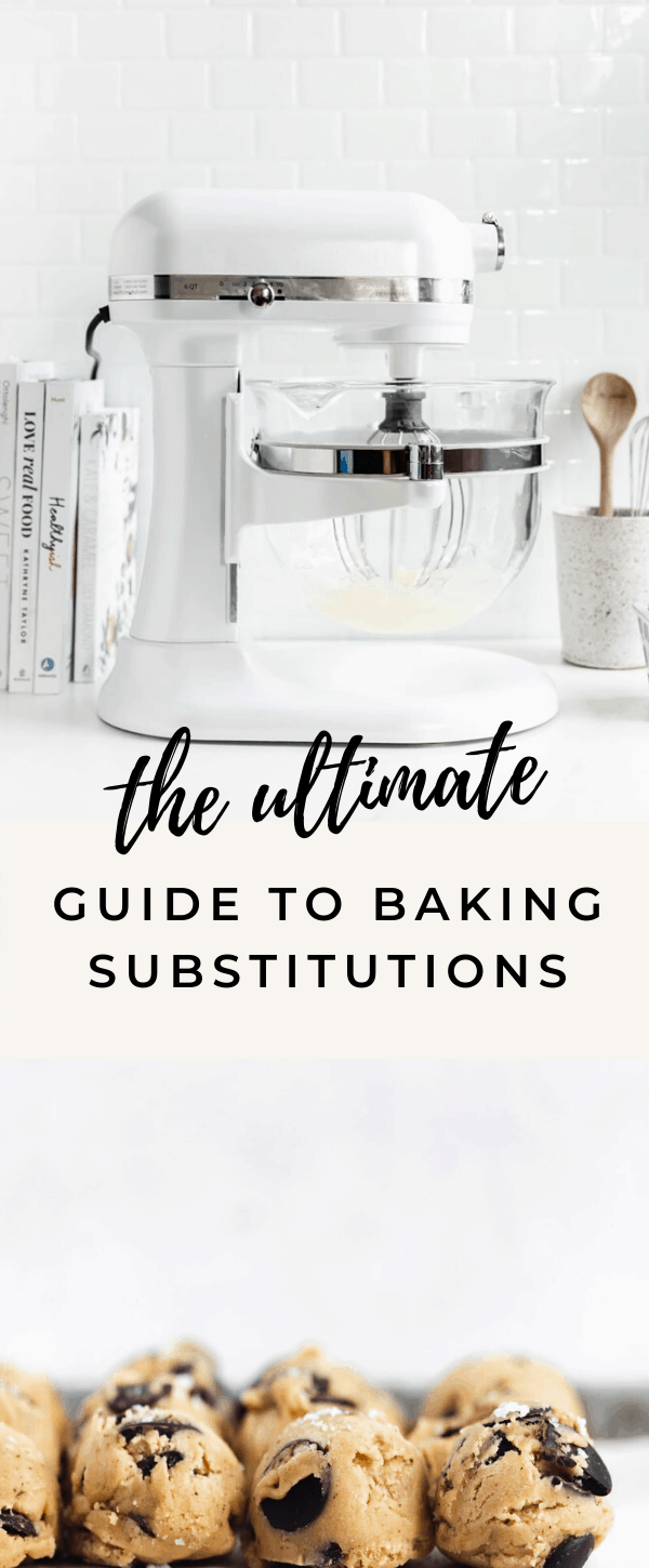 ultimate baking substitutions guide